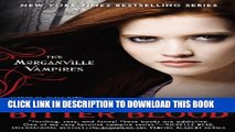 [PDF] Bitter Blood: The Morganville Vampires Full Colection