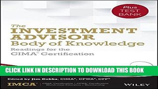 [PDF] The Investment Advisor Body of Knowledge + Test Bank: Readings for the CIMA Certification