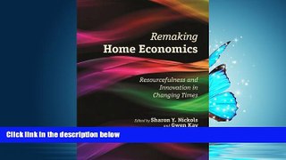Choose Book Remaking Home Economics: Resourcefulness and Innovation in Changing Times
