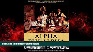 Choose Book Alpha Phi Alpha: A Legacy of Greatness, the Demands of Transcendence