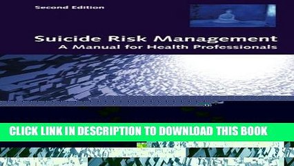 [PDF] Suicide Risk Management: A Manual for Health Professionals Full Colection