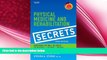 behold  Physical Medicine   Rehabilitation Secrets, 3e