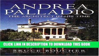 [PDF] Andrea Palladio: The Architect in His Time Popular Online