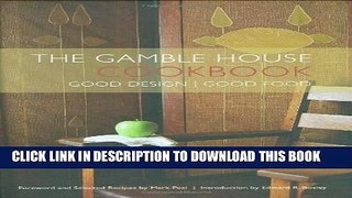 [PDF] The Gamble House Cookbook Full Online