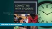 For you Connecting with Students: Strategies for Building Rapport with Urban Learners