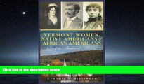 Choose Book Vermont Women, Native Americans   African Americans: Out of the Shadows of History