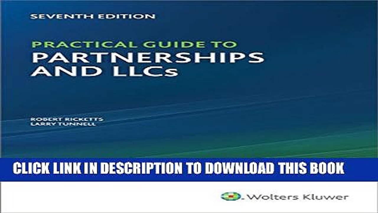 [Read PDF] Practical Guide to Partnerships and LLCs (7th Edition) Download Free