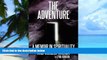 Must Have PDF  The Adventure: A Memoir in Spirituality and Schizophrenia  Free Full Read Most Wanted