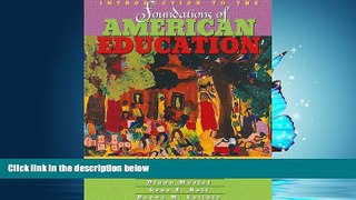 Choose Book Introduction to the Foundations of American Education