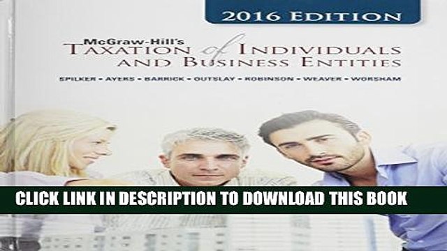 [Read PDF] McGraw-Hill s Taxation of Individuals and Business Entities with Connect Download Online