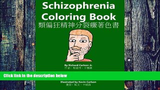 Big Deals  Schizophrenia Coloring Book (English and Mandarin Chinese Edition)  Best Seller Books