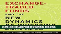 [PDF] Exchange-Traded Funds and the New Dynamics of Investing (Financial Management Association