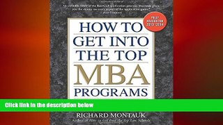 complete  How to Get into the Top MBA Programs, 6th Editon
