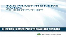 [Read PDF] Tax Practitioner s Guide to Identity Theft Ebook Free