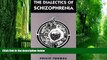 Big Deals  The Dialectics of Schizophrenia  Best Seller Books Most Wanted