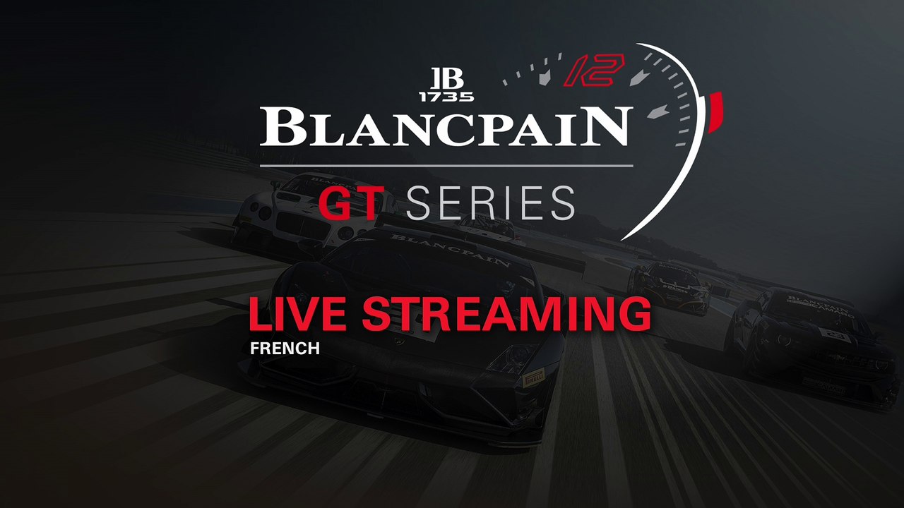 Blancpain GT Series - NÜRBURGRING - Endurance L...