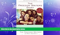 complete  The Freedom Writers Diary: How a Teacher and 150 Teens Used Writing to Change Themselves