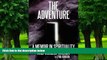 Big Deals  The Adventure: A Memoir in Spirituality and Schizophrenia  Best Seller Books Most Wanted