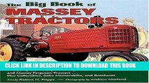 [PDF] The Big Book Of Massey Tractors: The Complete History of Massey-Harris   Massey Ferguson
