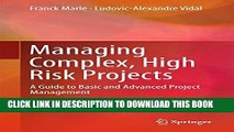 [Read PDF] Managing Complex, High Risk Projects: A Guide to Basic and Advanced Project Management