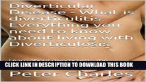 [PDF] Diverticular Disease - What is diverticulitis. Everything you need to know about living with