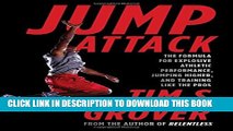 [PDF] Jump Attack: The Formula for Explosive Athletic Performance, Jumping Higher, and Training