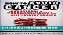 [PDF] How To Avoid Cancer - Top 10 Natural   Scientifically Proven Ways To Help Prevent Cancer