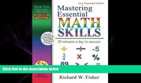 there is  Mastering Essential Math Skills: 20 Minutes a Day to Success, Book 2: Middle
