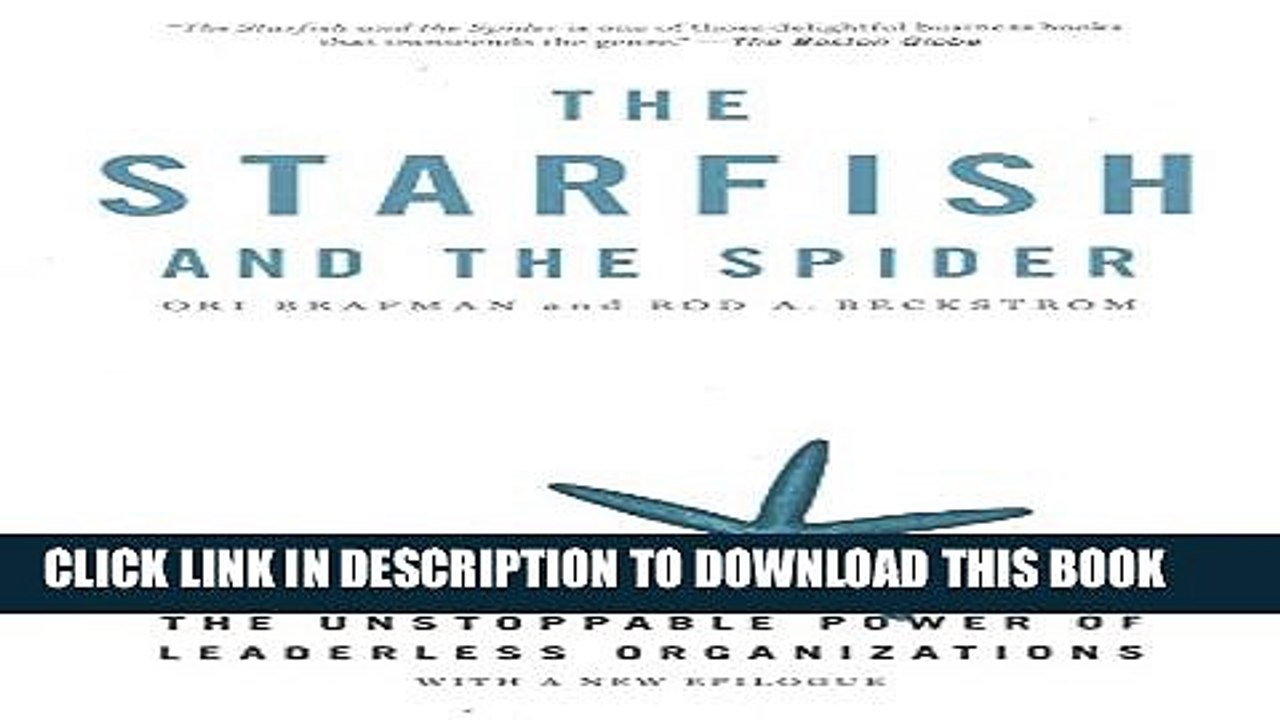 [PDF] The Starfish and the Spider: The Unstoppable Power of Leaderless Organizations Popular