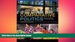 there is  Comparative Politics: Domestic Responses to Global Challenges