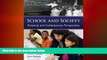 book online School and Society: Historical and Contemporary Perspectives