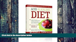 Big Deals  What You Should Know About Acid Alkaline Diet: Learn How To Detect Acidification and