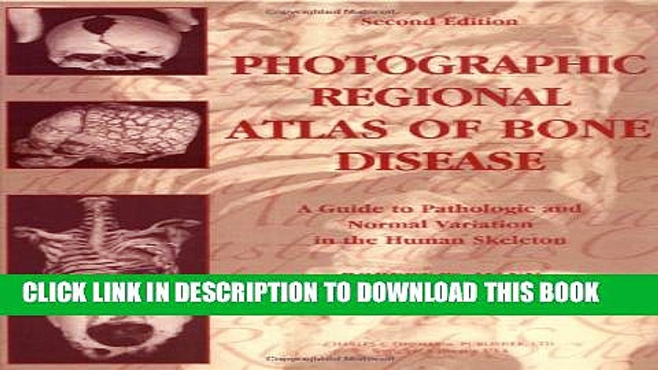 [PDF] Photographic Regional Atlas Of Bone Disease: A Guide To Pathologic And Normal Variation In