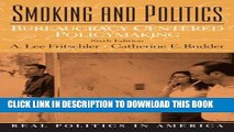 [PDF] Smoking and Politics: Bureaucracy Centered Policymaking (6th Edition) Popular Colection