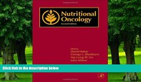 Big Deals  Nutritional Oncology, Second Edition  Best Seller Books Most Wanted
