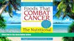 Big Deals  Foods That Combat Cancer: The Nutritional Way to Wellness  Free Full Read Best Seller