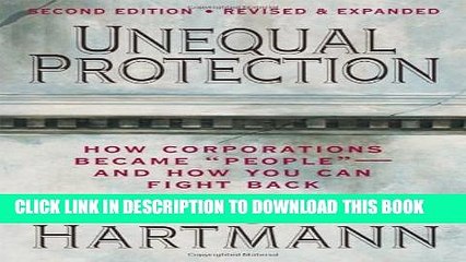 [PDF] Unequal Protection: How Corporations Became "People" - And How You Can Fight Back Full