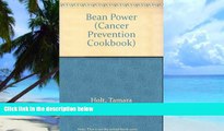 Big Deals  Bean Power (Cancer Prevention Cookbook)  Free Full Read Most Wanted