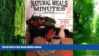 Big Deals  Natural Meals In Minutes - High-Fiber, Low-Fat Meatless Storage Meals-in 30 Minutes or