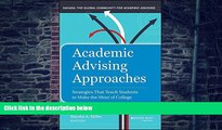 Big Deals  Academic Advising Approaches: Strategies That Teach Students to Make the Most of