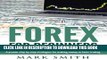 [PDF] Forex: Beginners Guide - Proven Steps and Strategies to Make Money in Forex Trad (Forex