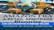 [PDF] Amazon FBA: A Retail Arbitrage Blueprint: A Guide to the Secret Business of Retail Arbitrage