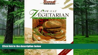 Big Deals  Low-Fat Vegetarian Cookbook: Recipes for Healthy Eating  Free Full Read Best Seller