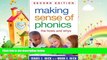 complete  Making Sense of Phonics, Second Edition: The Hows and Whys