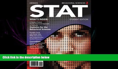 there is  Behavioral Sciences STAT (with CourseMate Printed Access Card) (New, Engaging Titles