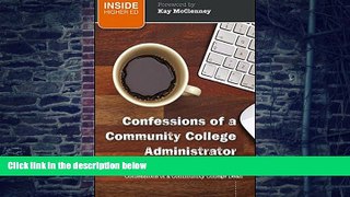 Big Deals  Confessions of a Community College Administrator  Best Seller Books Best Seller