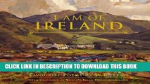 [PDF] I Am of Ireland: Favourite Poems by W.B. Yeats Full Online