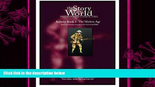 behold  The Story of the World Activity Book Four: The Modern Age: From Victoria s Empire to the