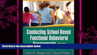 behold  Conducting School-Based Functional Behavioral Assessments, Second Edition: A Practitioner