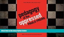 behold  Pedagogy of the Oppressed, 30th Anniversary Edition